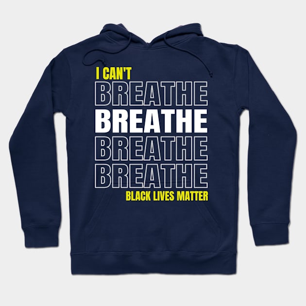 I Can't Breathe Hoodie by lisalizarb